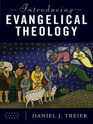 cover image of Introducing Evangelical Theology